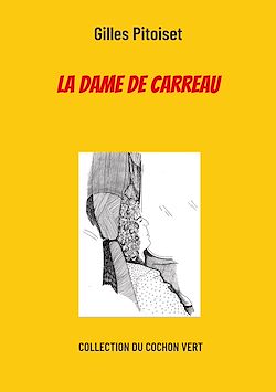 Télécharger le livre :  La dame de carreau