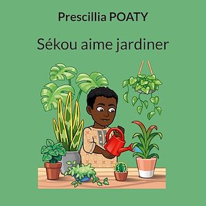 Download the eBook: Sékou aime jardiner