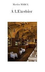 Télécharger le livre :  À L'Excelsior