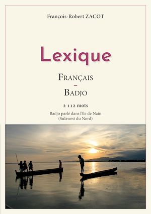Téléchargez le livre :  Lexique Français - Badjo