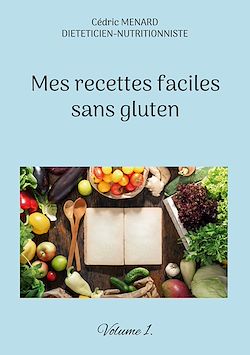 Télécharger le livre :  Mes recettes faciles sans gluten.