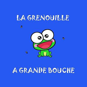 Download the eBook: La grenouille à grande bouche