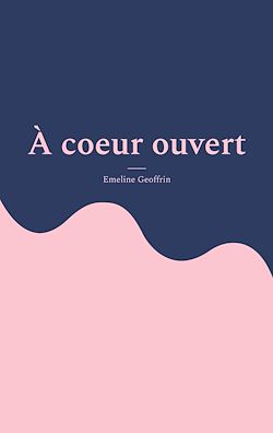 Télécharger le livre :  À coeur ouvert