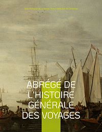 Téléchargez le livre :  Abrégé de l'histoire générale des voyages