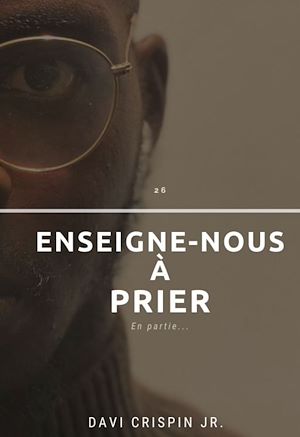 Download the eBook: Enseigne-nous à prier