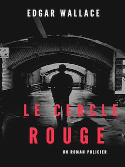 Télécharger le livre :  Le Cercle rouge