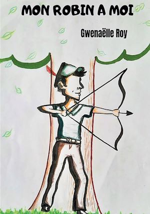 Download the eBook: Mon Robin à moi