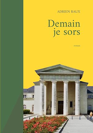 Téléchargez le livre :  Demain je sors