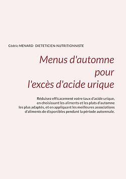 Télécharger le livre :  Menus d'automne pour l'excès d'acide urique.