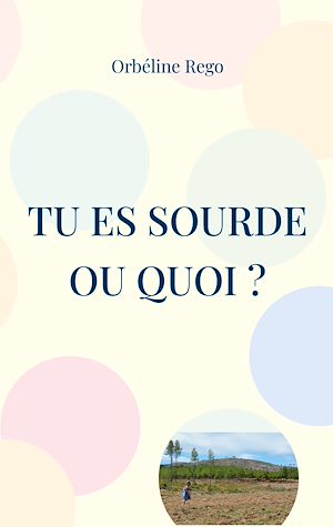 Download the eBook: Tu es sourde ou quoi ?