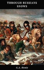 Télécharger le livre :  Through Russians Snows