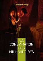 Télécharger le livre :  La conspiration des milliardaires