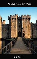 Télécharger le livre :  Wulf the Saxon