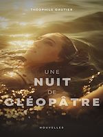 Télécharger le livre :  Une nuit de Cléopâtre