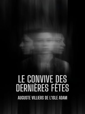 Download the eBook: Le Convive des Dernières Fêtes