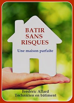 Télécharger le livre :  Bâtir sans risques