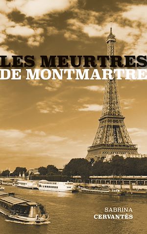 Téléchargez le livre :  Les Meurtres de Montmartre