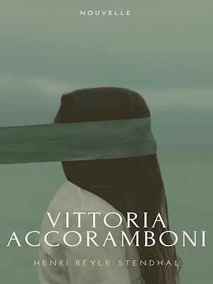 Téléchargez le livre :  Vittoria Accoramboni