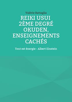 Télécharger le livre :  Reiki Usui 2ème degré - Okuden, enseignements cachés