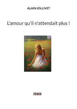 Télécharger le livre :  L'amour qu'il n'attendait plus !