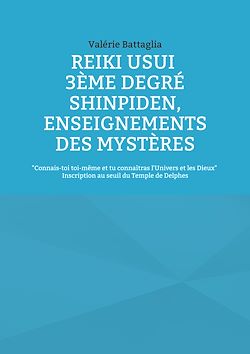 Télécharger le livre :  Reiki Usui 3ème Degré - Shinpiden, enseignements des mystères