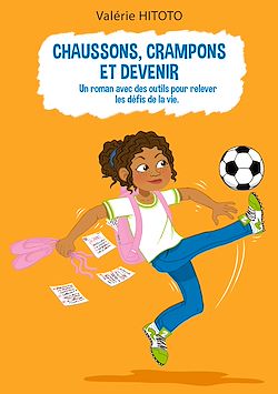 Télécharger le livre :  Chaussons, crampons et Devenir