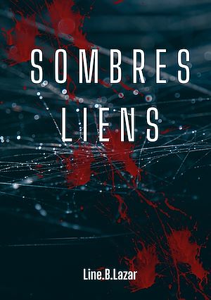 Téléchargez le livre :  Sombres liens