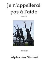 Download this eBook Je n'appellerai pas à l'aide