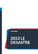 Télécharger le livre :  2023 Le désastre