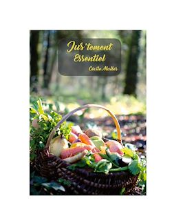 Télécharger le livre :  Jus'tement essentiel