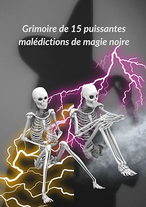 Download the eBook: Grimoire de 15 puissantes malédictions de magie noire