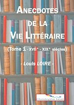 Télécharger le livre :  Anecdotes de la Vie Littéraire