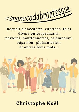 Téléchargez le livre :  Almanacadabrantesque