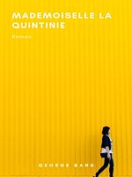 Télécharger le livre :  Mademoiselle La Quintinie