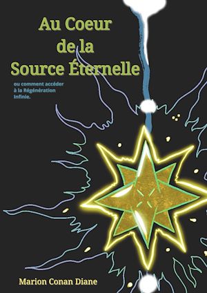 Téléchargez le livre :  Au Coeur de la Source Eternelle