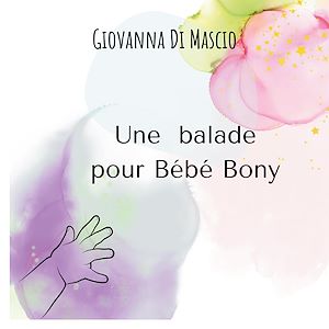 Téléchargez le livre :  Une balade pour Bébé Bony