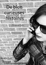 Télécharger le livre :  De bien curieuses histoires