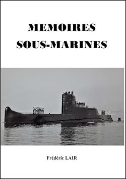 Télécharger le livre :  Mémoires Sous-Marines