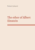 Télécharger le livre :  The ether of Albert Einstein