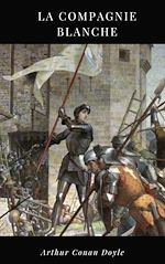 Télécharger le livre :  La Compagnie Blanche