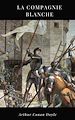 Télécharger le livre :  La Compagnie Blanche