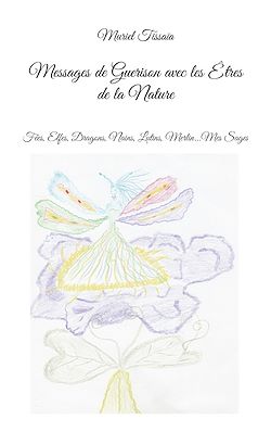 Télécharger le livre :  Messages de Guerison avec les Êtres de la Nature