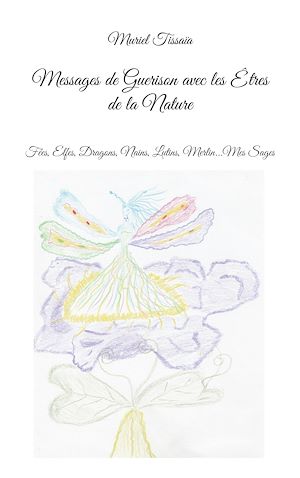 Download the eBook: Messages de Guerison avec les Êtres de la Nature