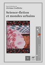 Télécharger le livre :  Science-fiction et mondes urbains