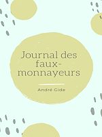Télécharger le livre :  Journal des faux-monnayeurs