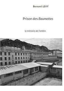 Télécharger le livre :  Prison des Baumettes