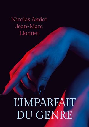 Téléchargez le livre :  L'imparfait du genre