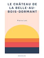 Télécharger le livre :  Le Château de la Belle-au-Bois-Dormant