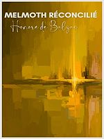 Télécharger le livre :  Melmoth Réconcilié