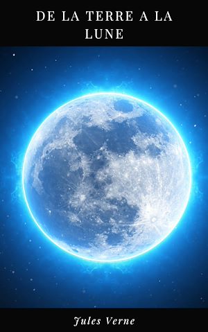 Download the eBook: De la Terre à la Lune